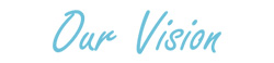 Our Vision